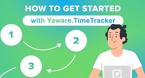 How to Get Started with Yaware,Timetracker